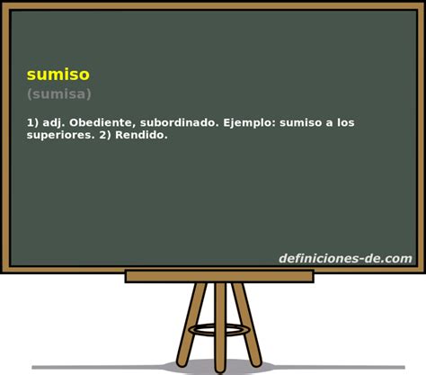 que es ser sumiso|Definición de sumiso: según Autor, Ejemplos, qué es, Concepto y。